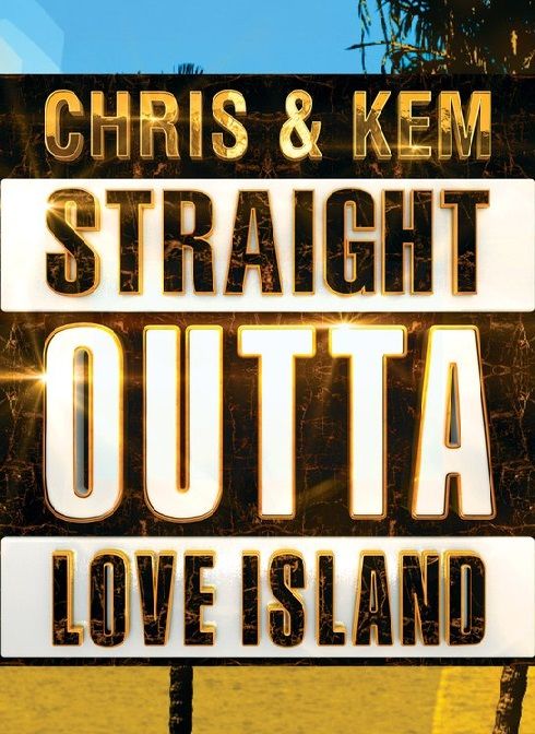 Chris & Kem: Straight Outta Love Island ne zaman