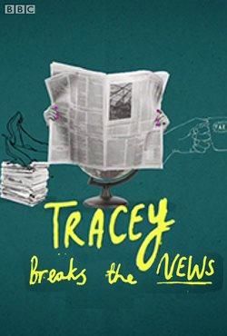 Tracey Breaks the News ne zaman