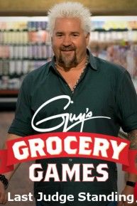 Guy's Grocery Games: Last Judge Standing ne zaman