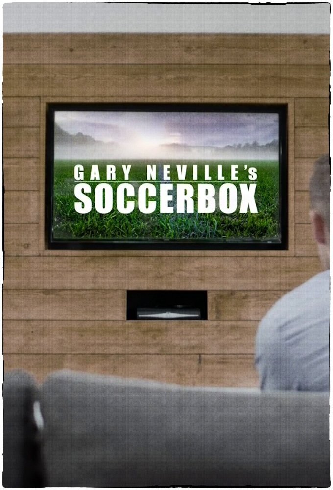 Gary Neville's Soccerbox ne zaman