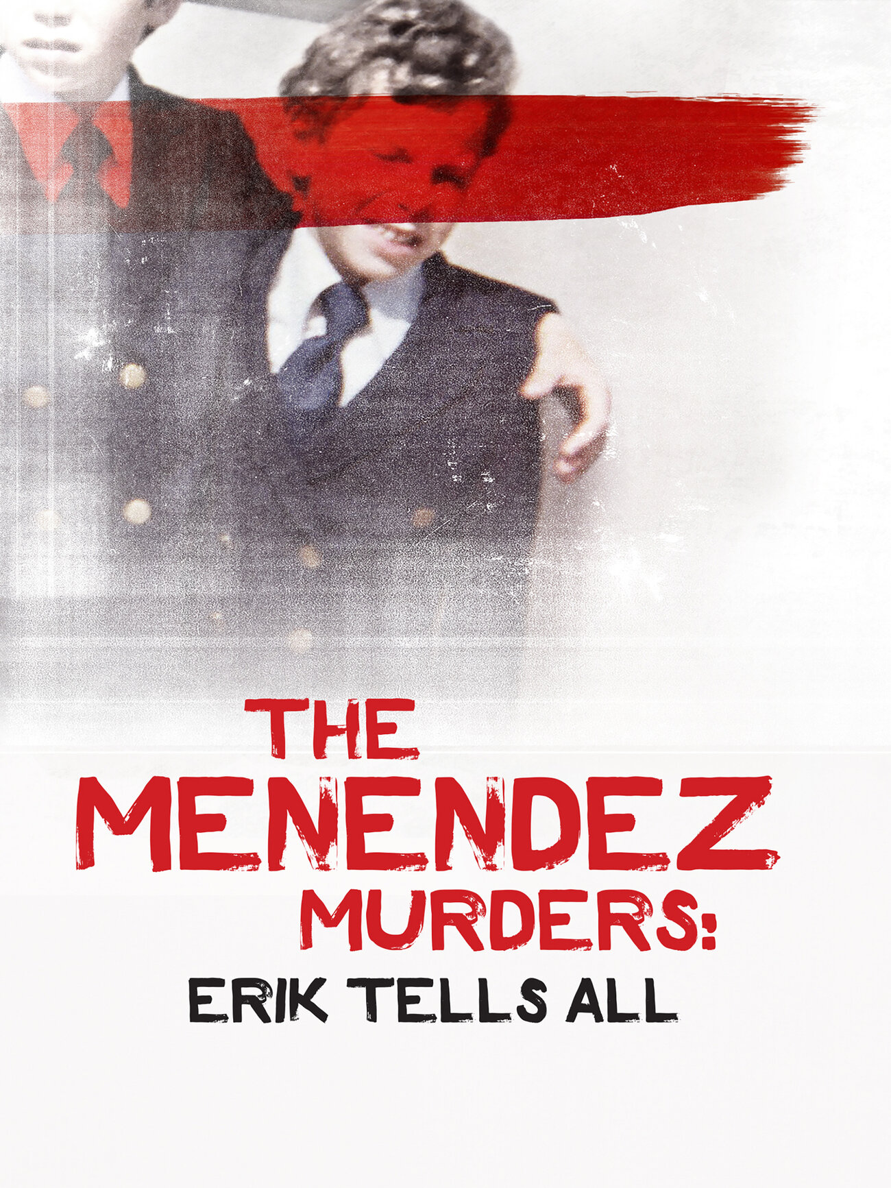 The Menendez Murders: Erik Tells All ne zaman