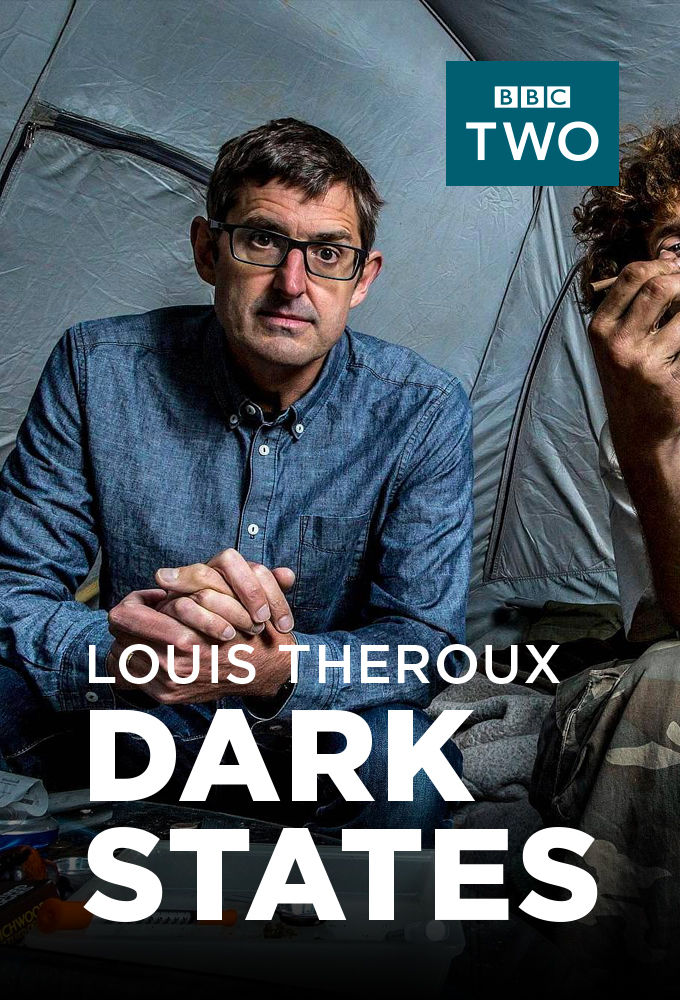 Louis Theroux, Dark States ne zaman
