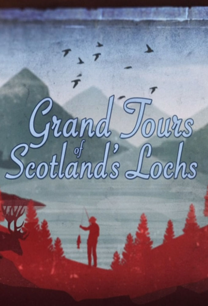 Grand Tours of Scotland's Lochs ne zaman