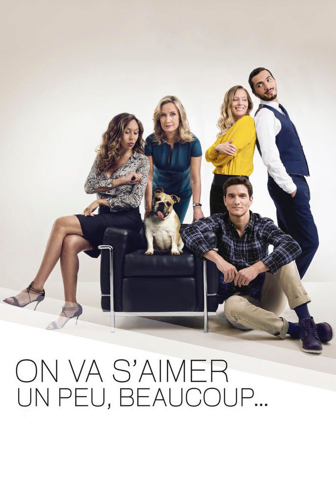 On va s'aimer un peu, beaucoup... ne zaman