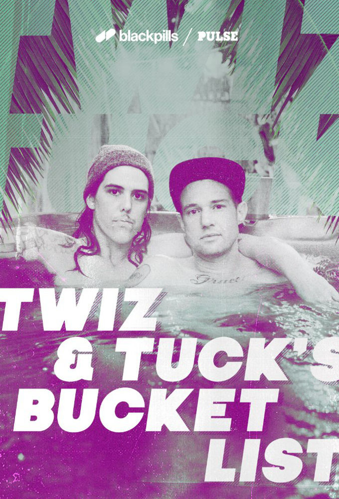 Twiz & Tuck's Bucket List ne zaman