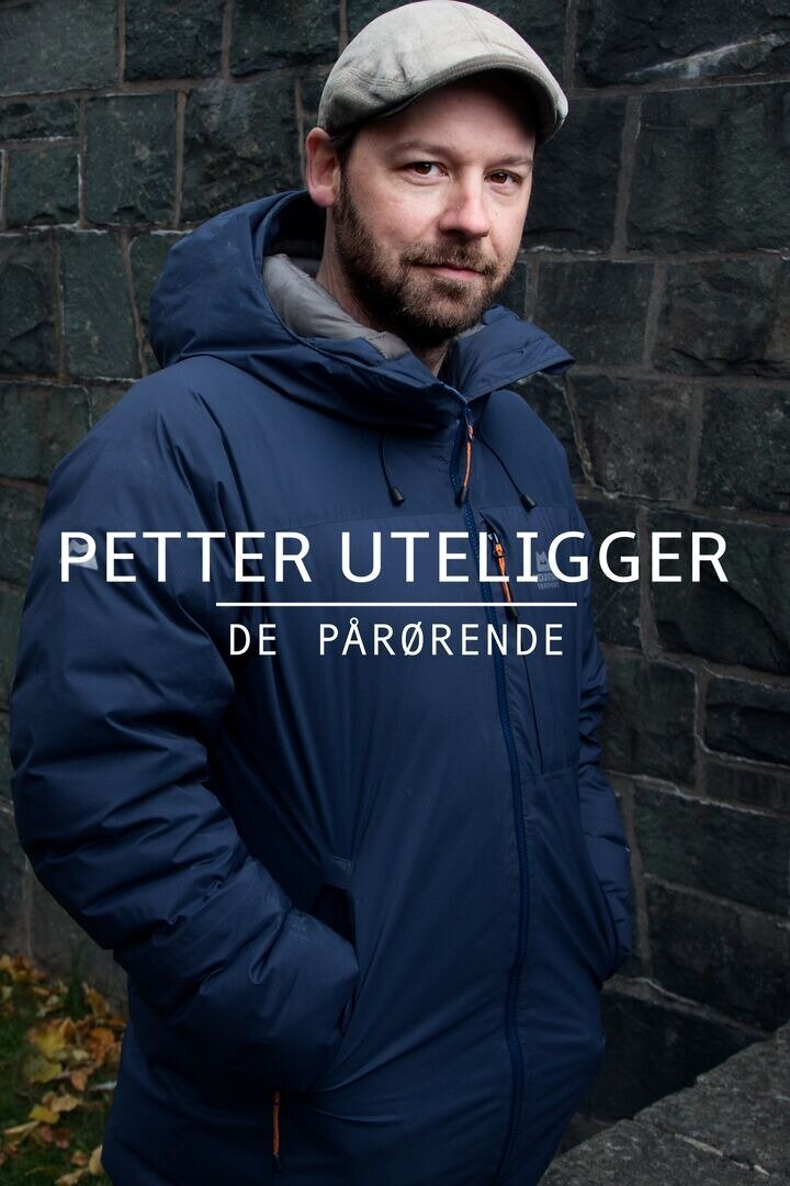Petter uteligger: De pårørende ne zaman