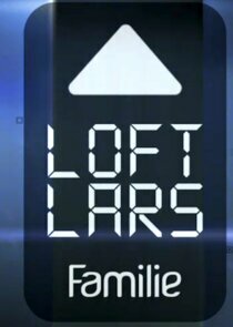 Loft Lars ne zaman
