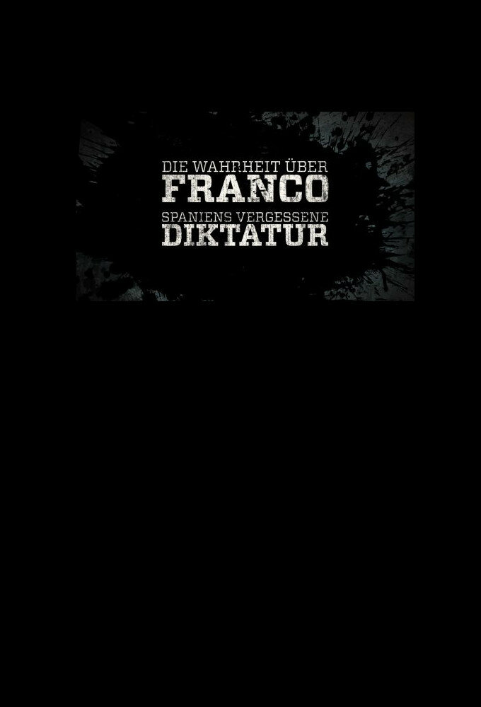 Die Wahrheit über Franco – Spaniens vergessene Diktatur ne zaman