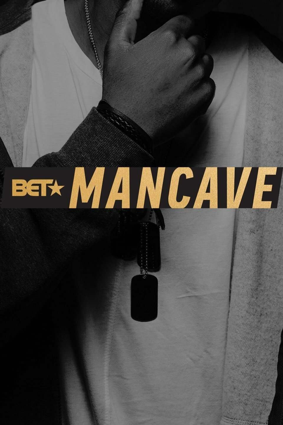 BET's Mancave ne zaman