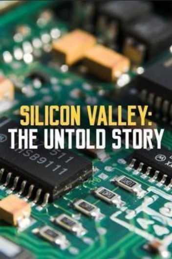Silicon Valley: The Untold Story ne zaman