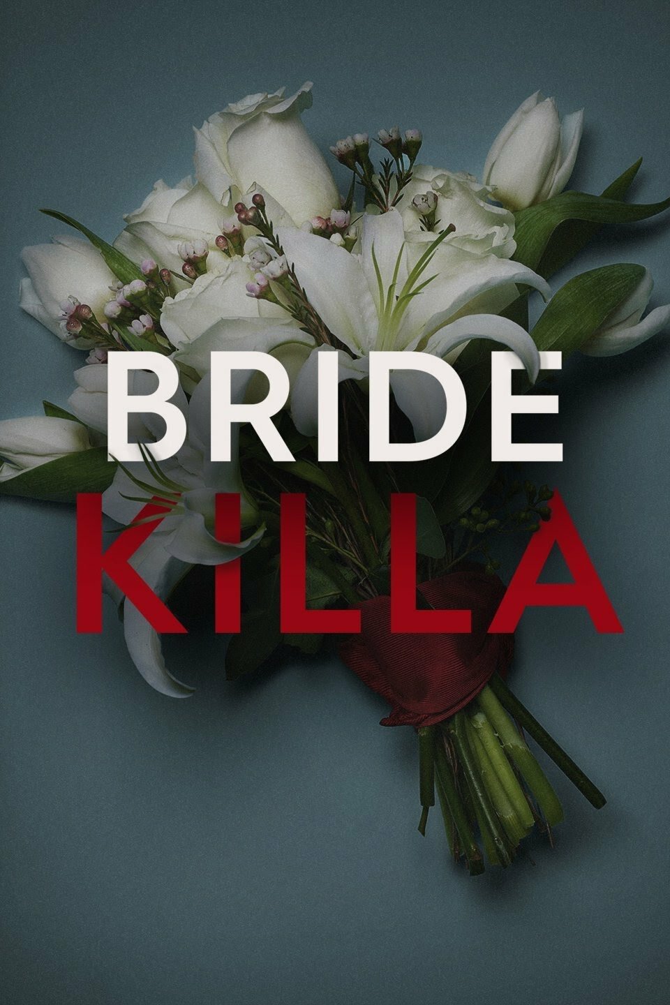 Bride Killa ne zaman