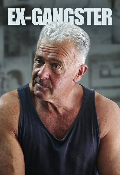 Ex-Gangster ne zaman