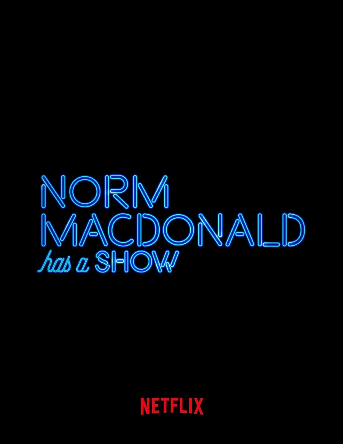 Norm Macdonald Has a Show ne zaman