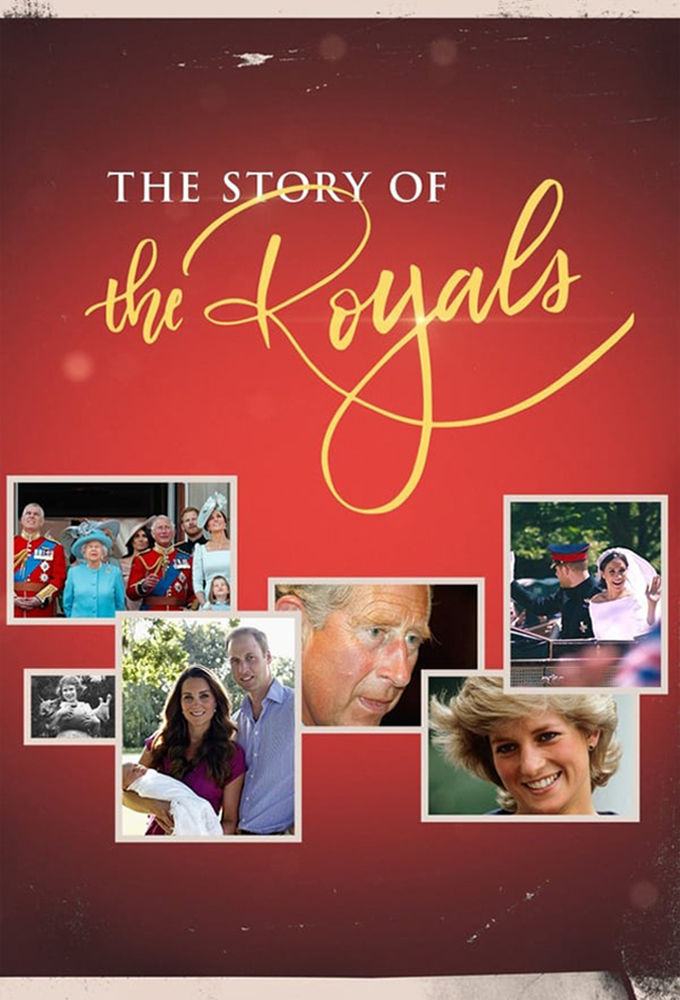 The Story of the Royals ne zaman