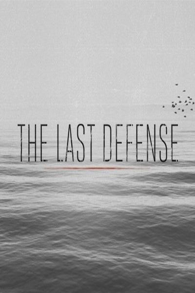 The Last Defense ne zaman