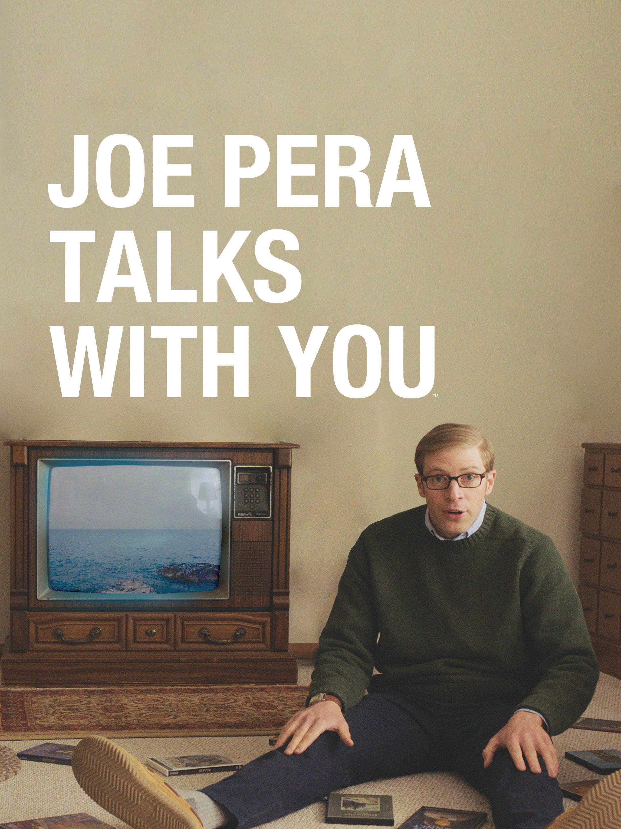 Joe Pera Talks with You ne zaman