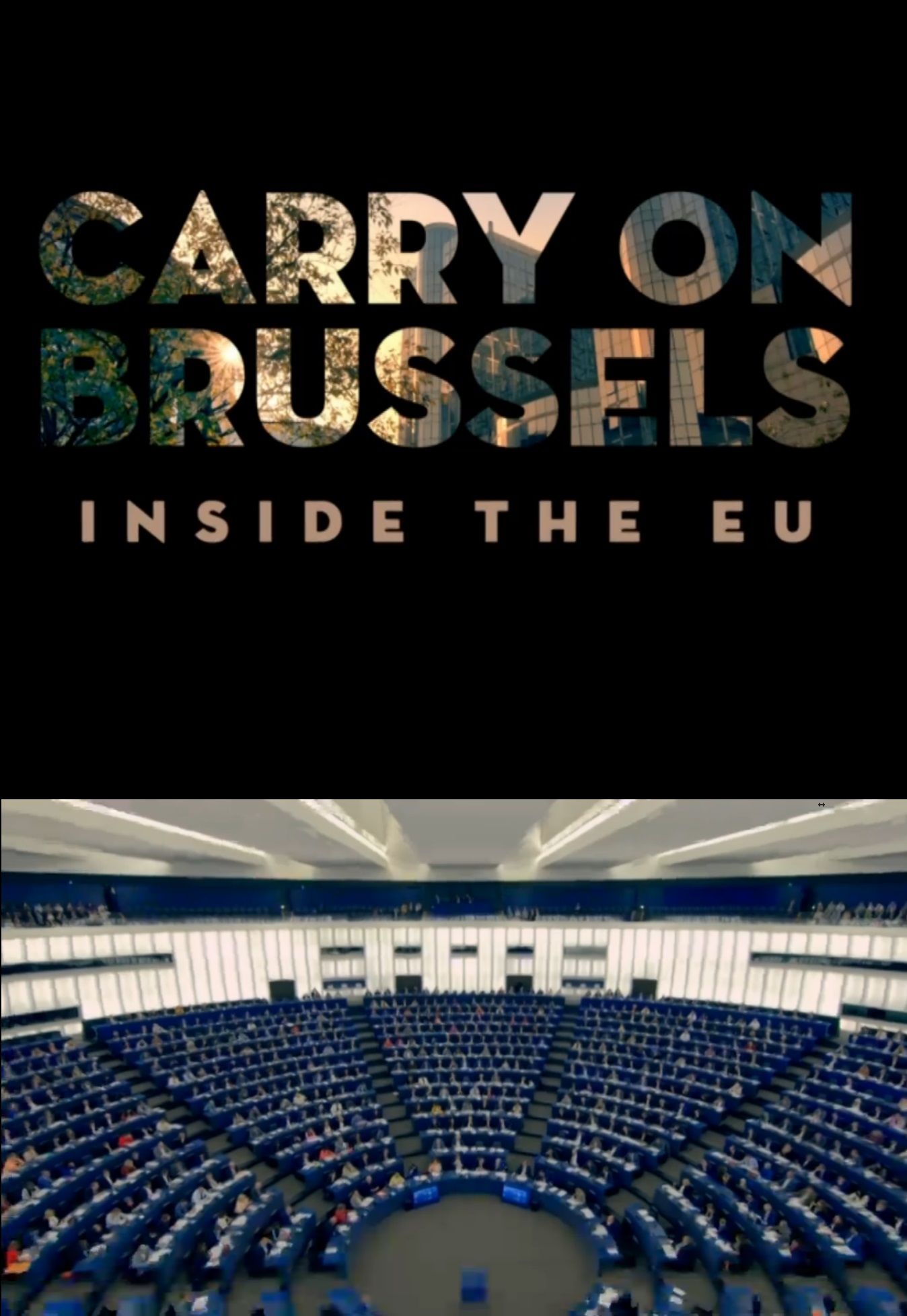 Carry on Brussels: Inside the EU ne zaman
