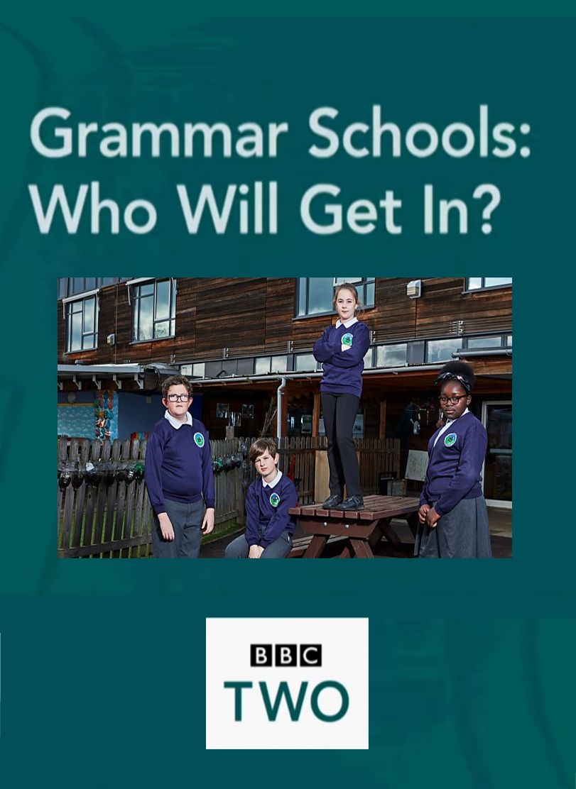 Grammar Schools: Who Will Get In? ne zaman