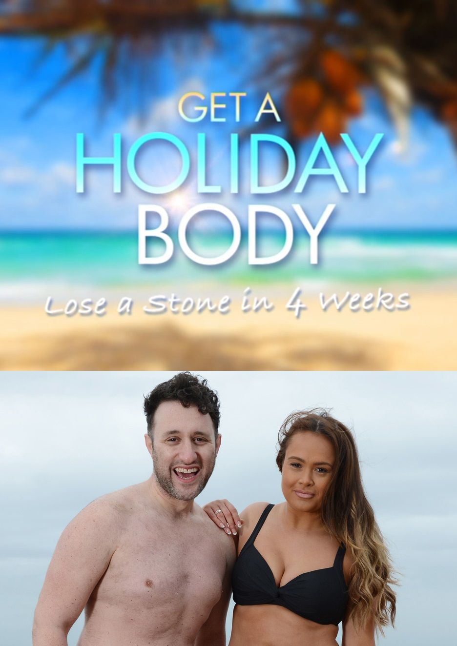 Get a Holiday Body: Lose a Stone in Four Weeks ne zaman