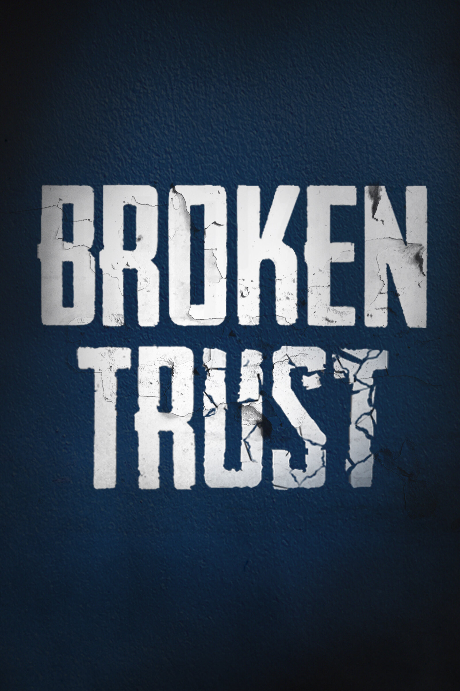 Broken Trust ne zaman