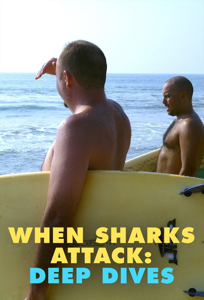 When Sharks Attack: Deep Dives ne zaman