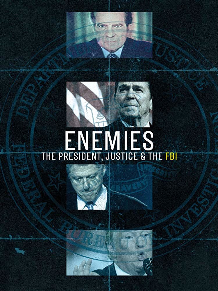 Enemies: The President, Justice, & The FBI ne zaman