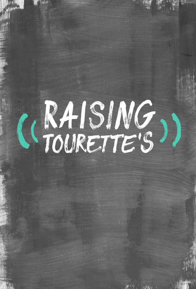 Raising Tourette's ne zaman