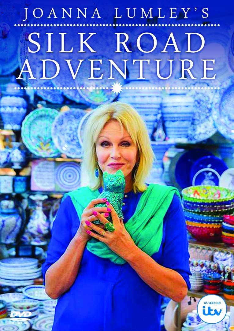 Joanna Lumley's Silk Road Adventure ne zaman