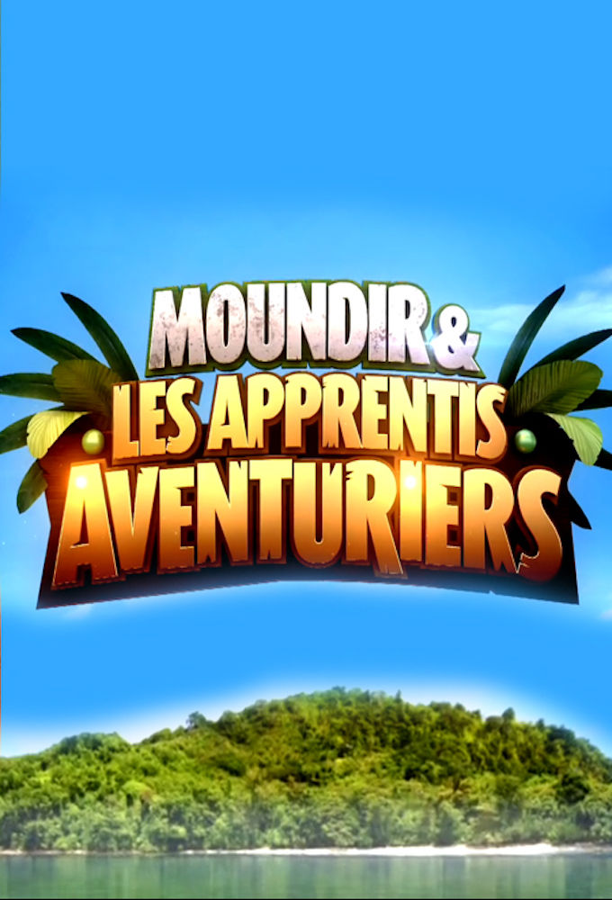 Moundir et les Apprentis Aventuriers ne zaman