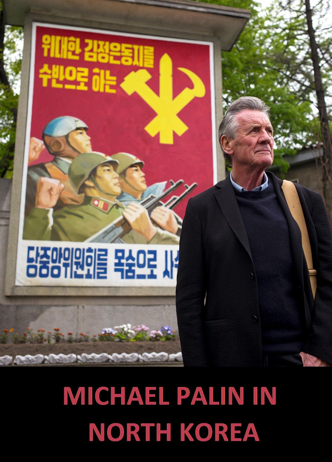 Michael Palin in North Korea ne zaman