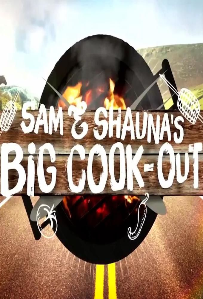 Sam and Shauna's Big Cook-Out ne zaman