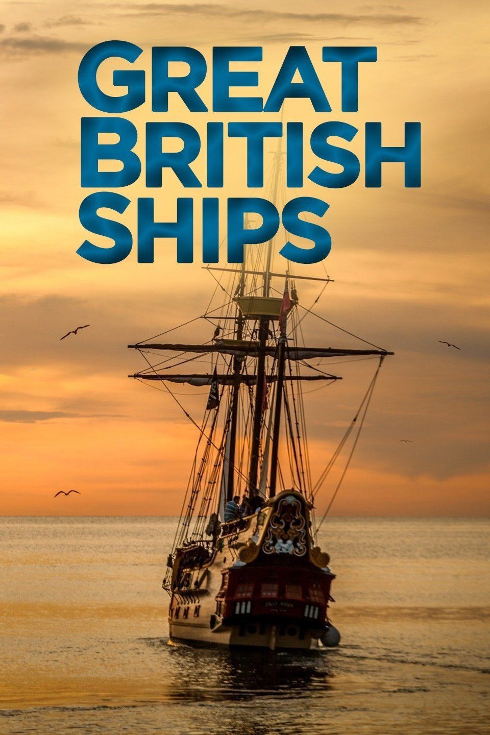 Great British Ships ne zaman