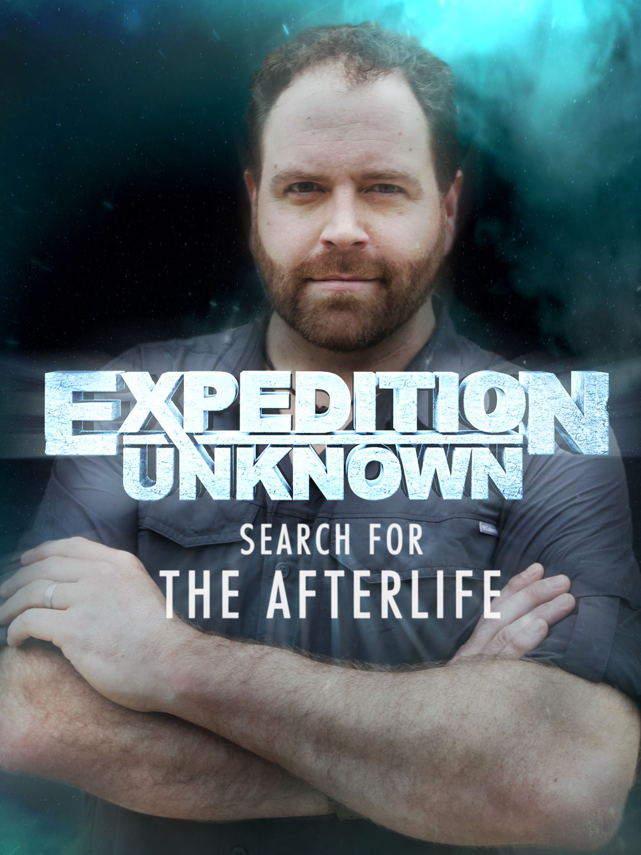 Expedition Unknown: Search for the Afterlife ne zaman