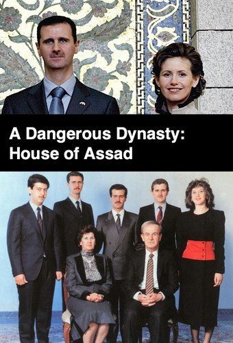 A Dangerous Dynasty: House of Assad ne zaman