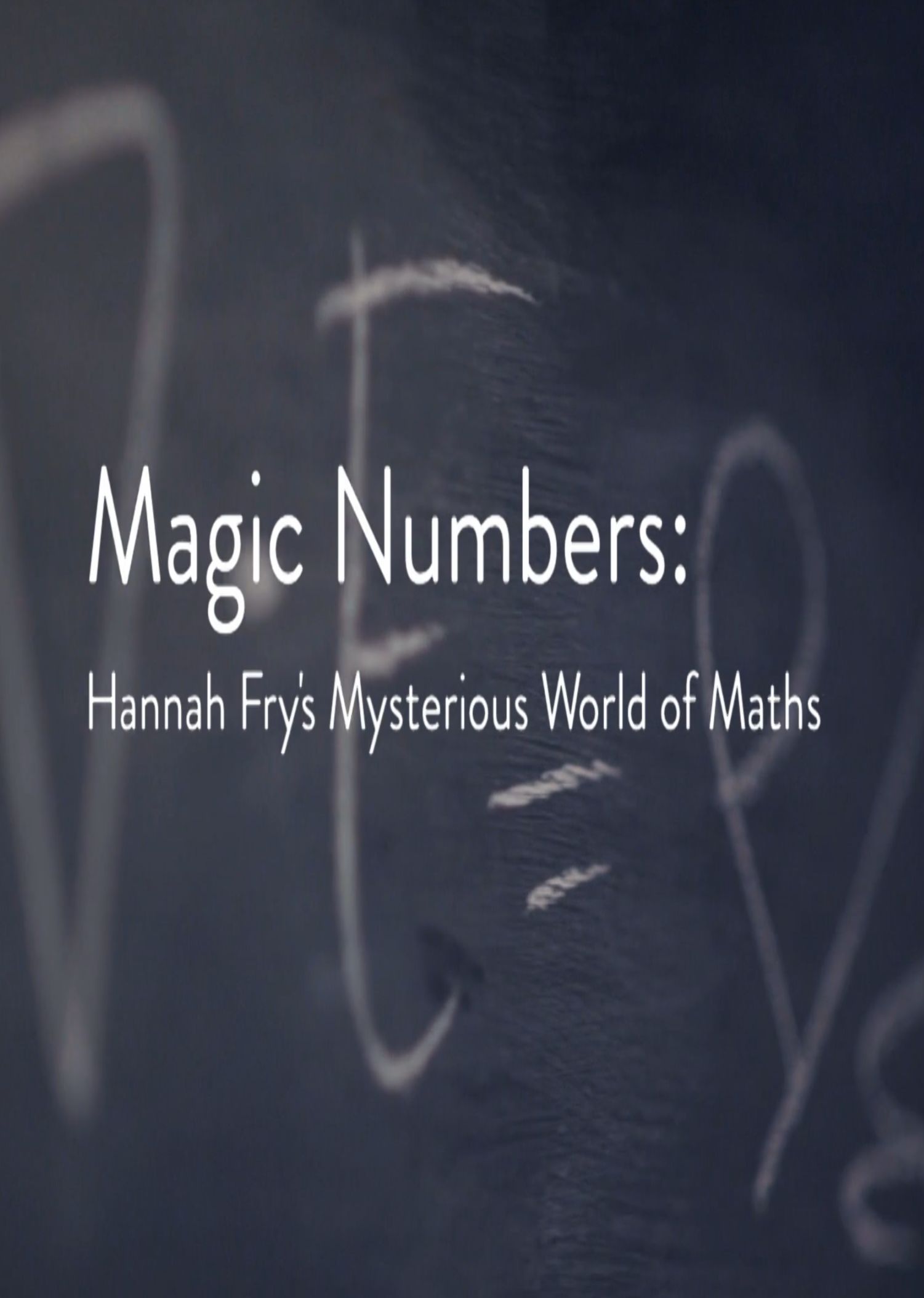 Magic Numbers: Hannah Fry's Mysterious World of Maths ne zaman