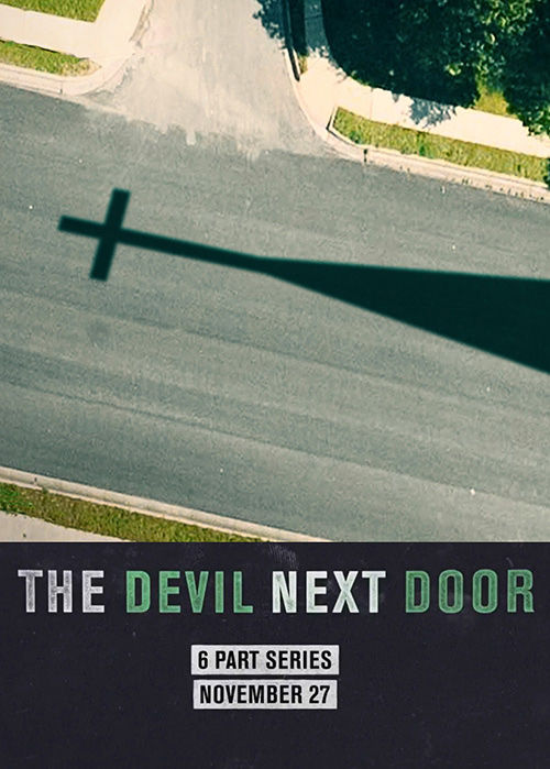The Devil Next Door ne zaman