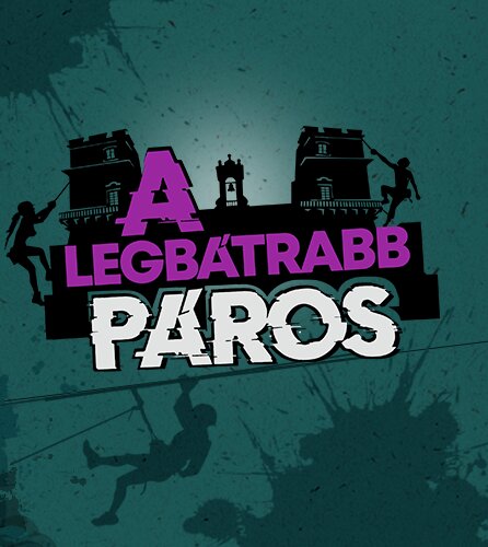 A legbátrabb páros ne zaman