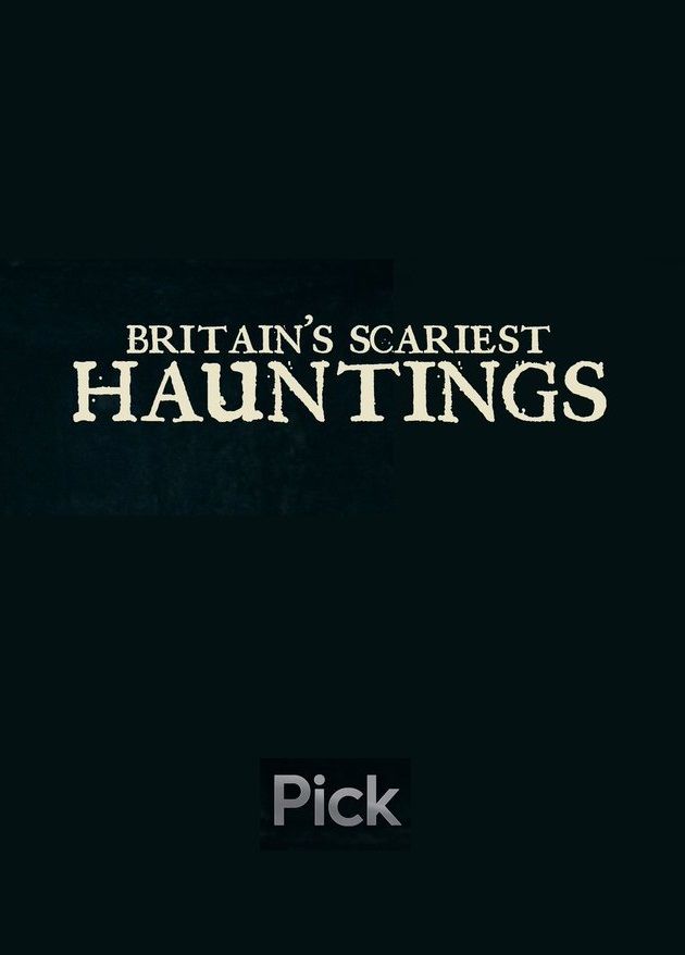 Britain's Scariest Hauntings ne zaman