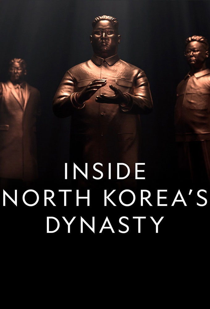 Inside North Korea's Dynasty ne zaman