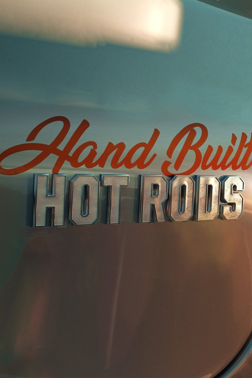Hand Built Hot Rods ne zaman