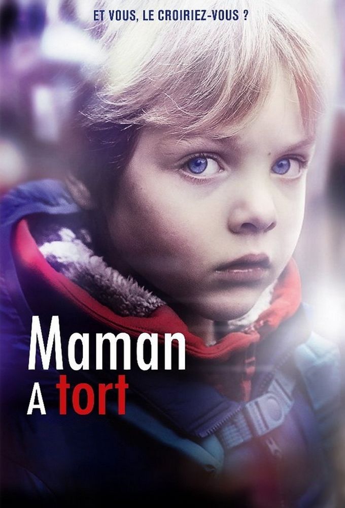 Maman a tort ne zaman