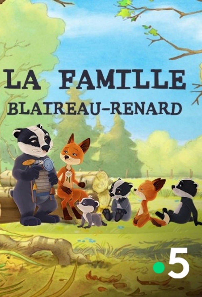 La Famille Blaireau-Renard ne zaman