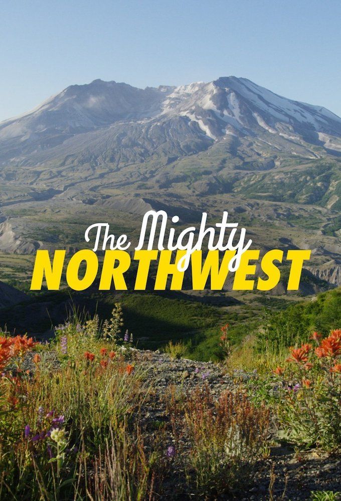 The Mighty Northwest ne zaman