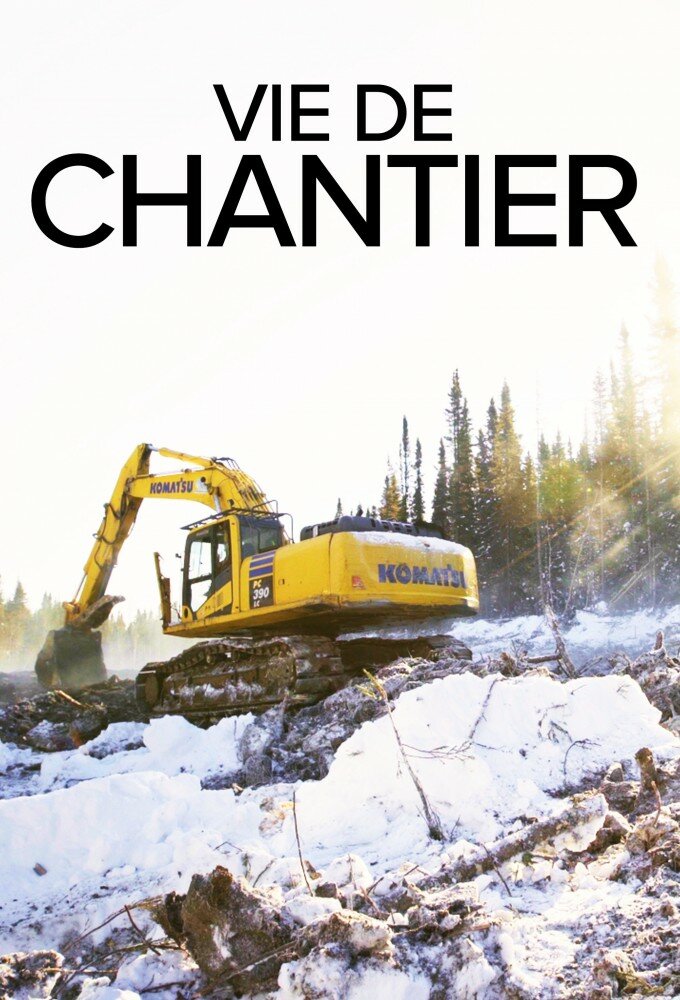 Vie de chantier ne zaman