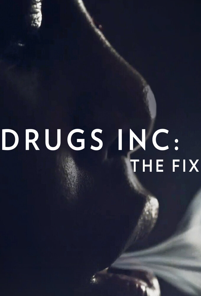 Drugs, Inc.: The Fix ne zaman
