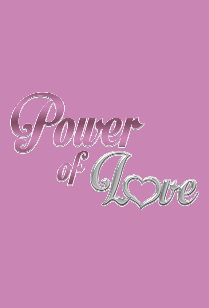 Power of Love ne zaman