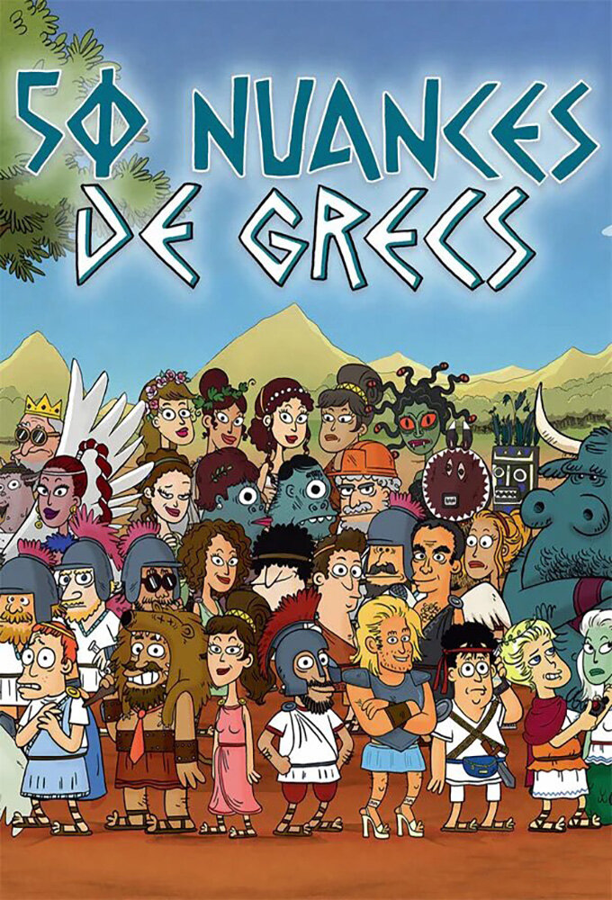 50 nuances de Grecs ne zaman