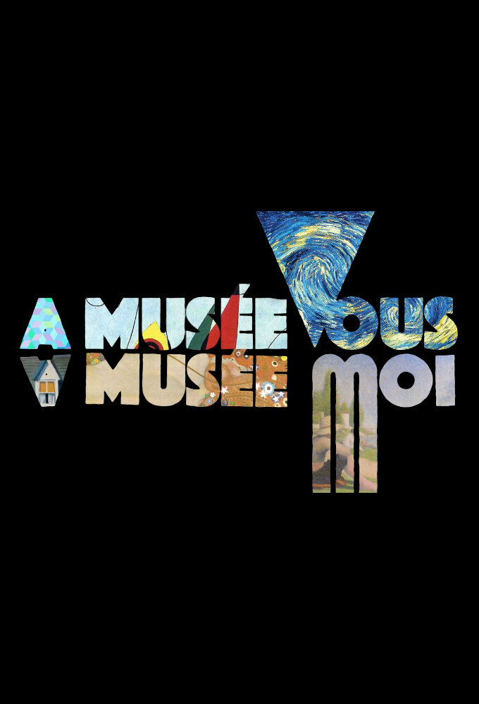 À Musée vous, À Musée moi ne zaman