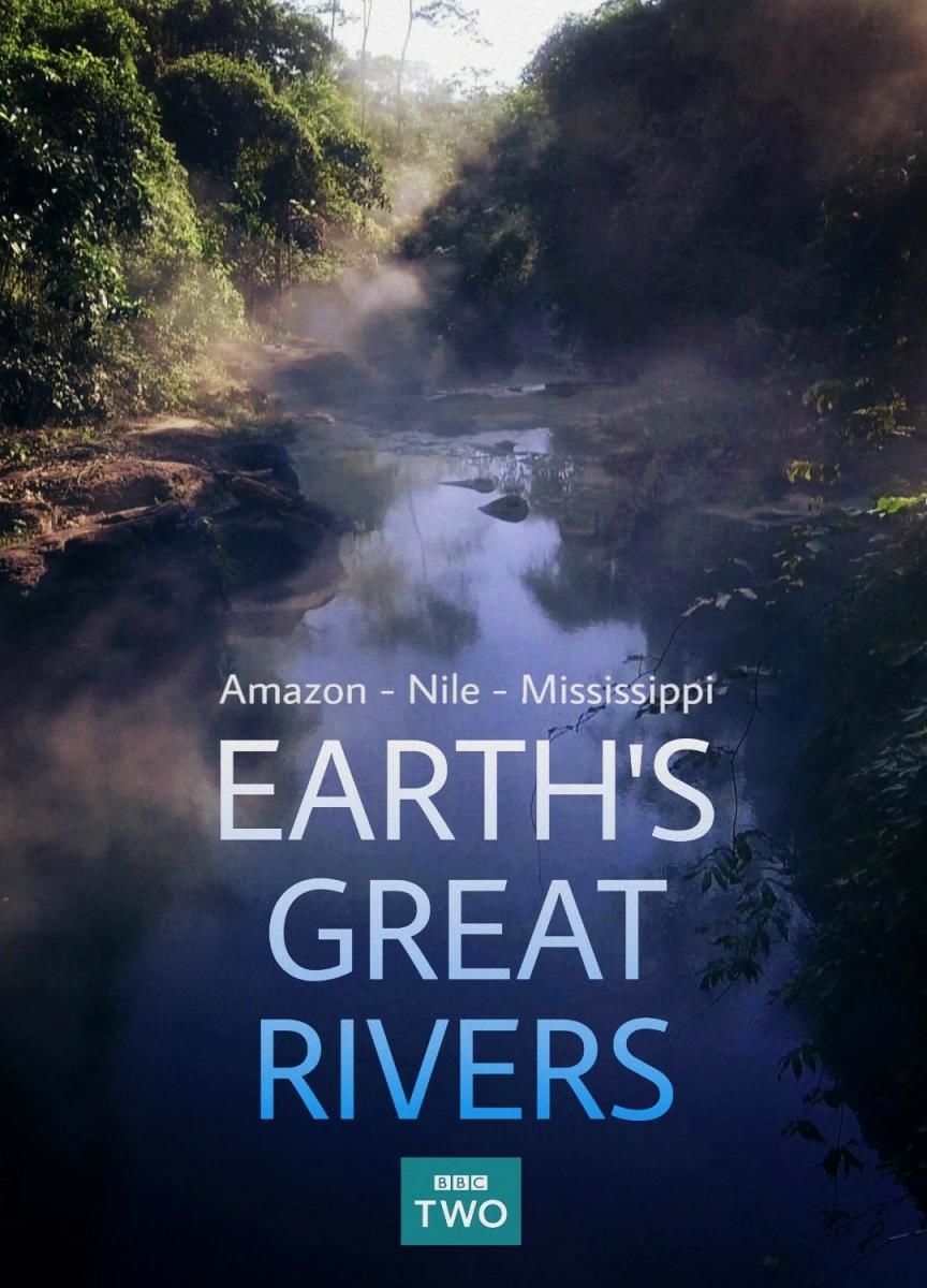 Earth's Great Rivers ne zaman