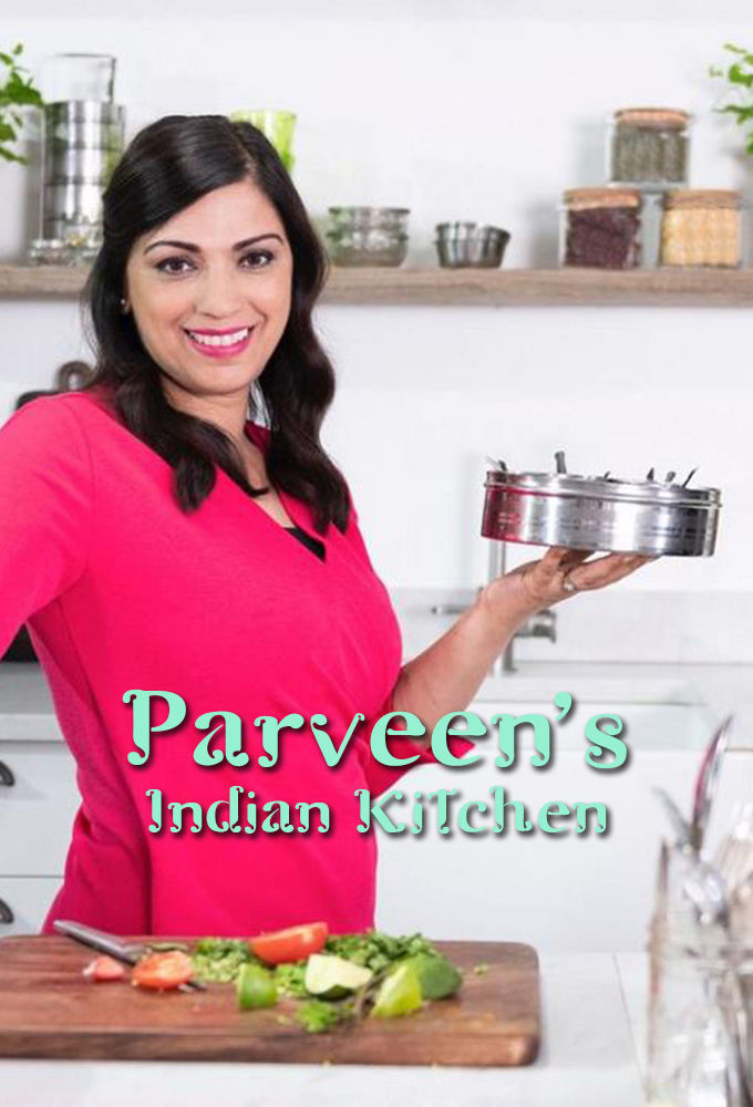 Parveen's Indian Kitchen ne zaman